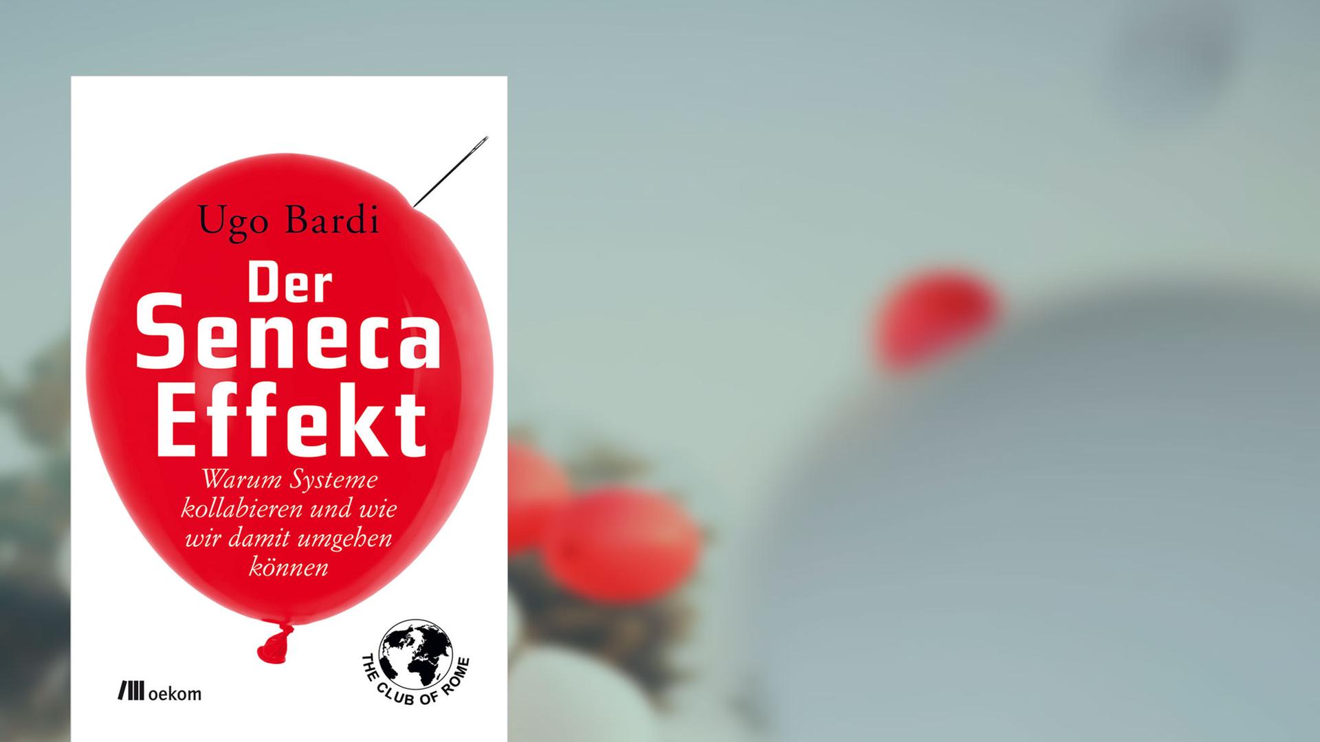 Ugo Bardi: Der Seneca-Effekt. Warum Systeme kollabieren und wie wir damit umgehen können Ugo Bardi: Der Seneca-Effekt. Warum Systeme kollabieren und wie wir damit umgehen können