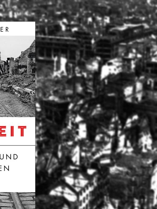 Im Vordergrund das Cover von Harald Jähners "Wolfszeit", im Hintergrund eine undatierte Aufnahme der im Zweiten Weltkrieg zerstörten Innenstadt von Köln