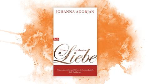 Das Cover von Johanna Adorjáns Buch "Eine exklusive Liebe" auf erdfarbenem Aquarell-Hintergrund.