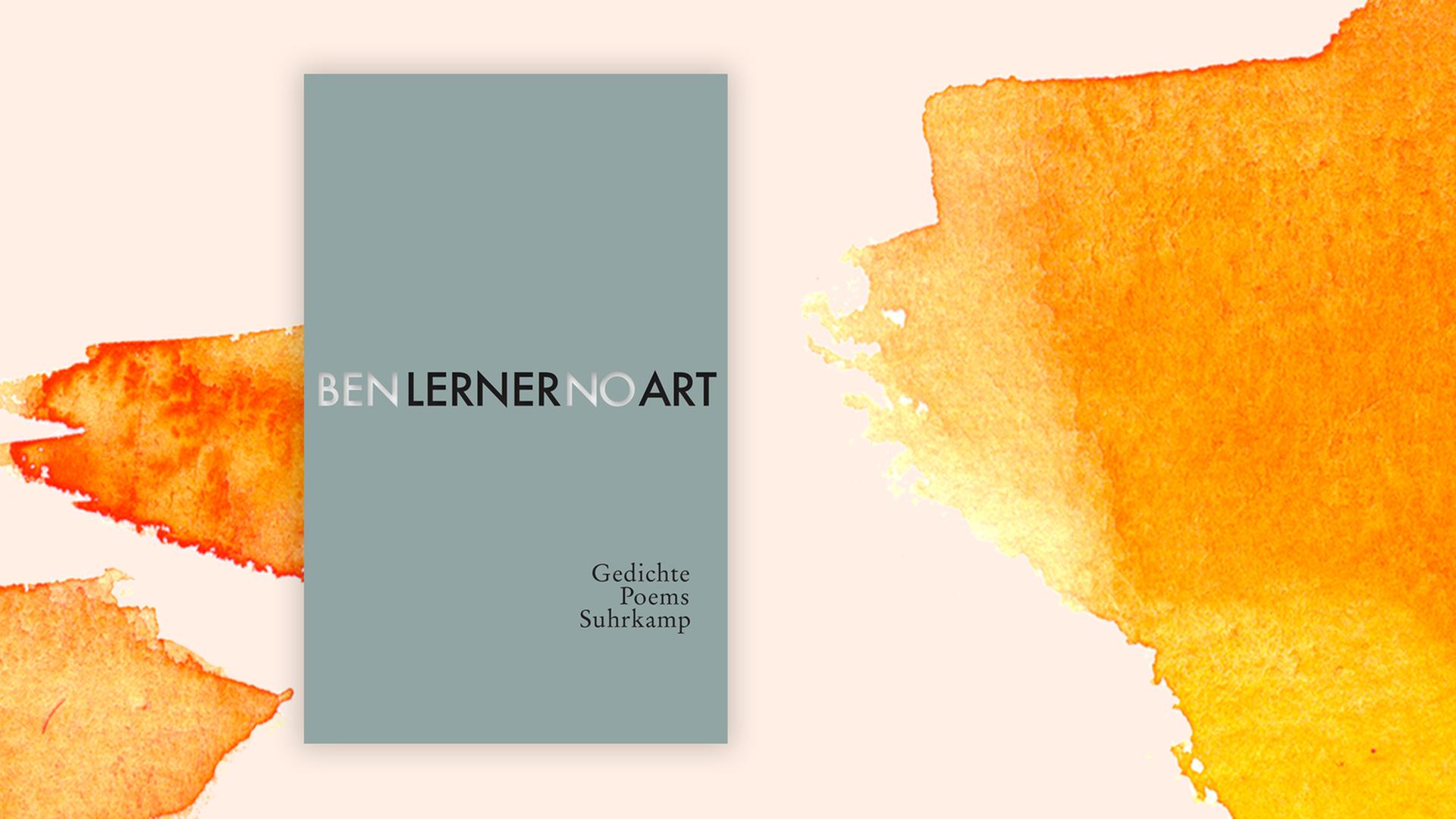 Das Buchcover "No Art" von Ben Lerner ist vor einem grafischen Hintergrund zu sehen.