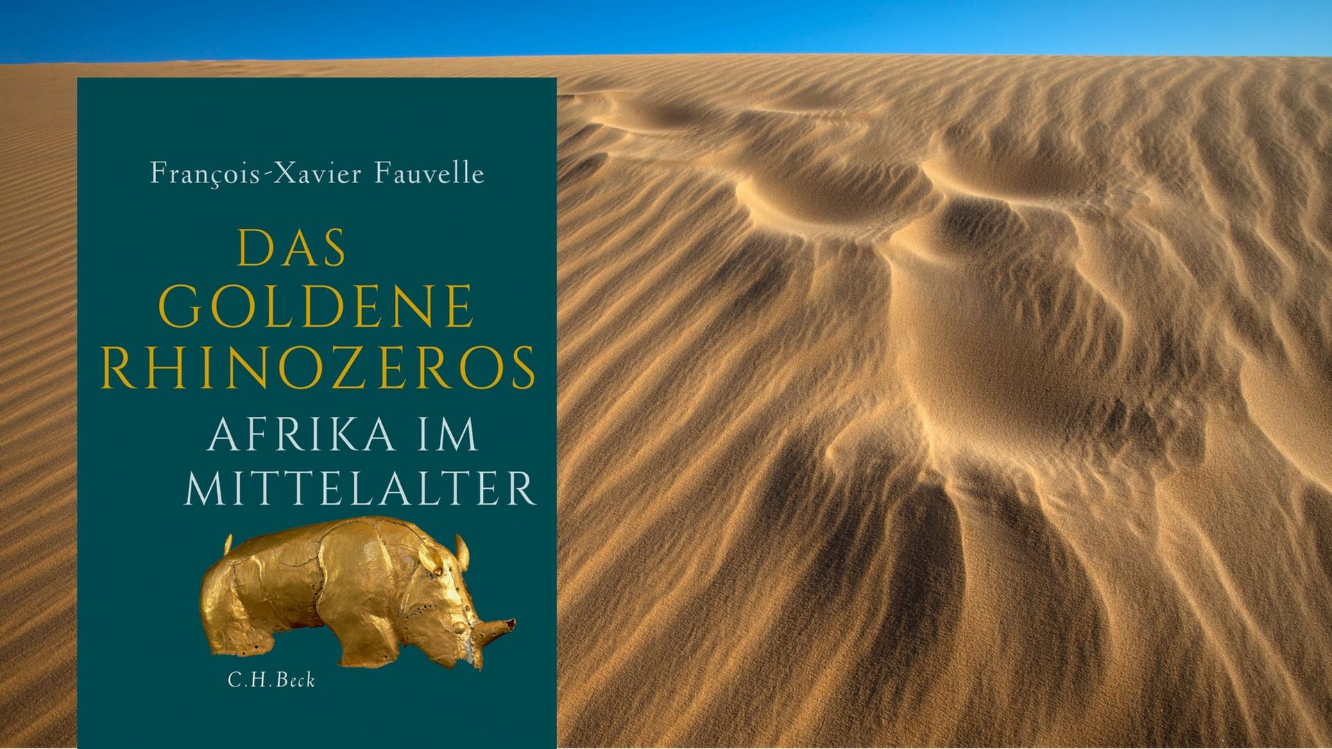 Buchcover: François-Xavier Fauvelle: "Das goldene Rhinozeros" Buchcover: François-Xavier Fauvelle: "Das goldene Rhinozeros"