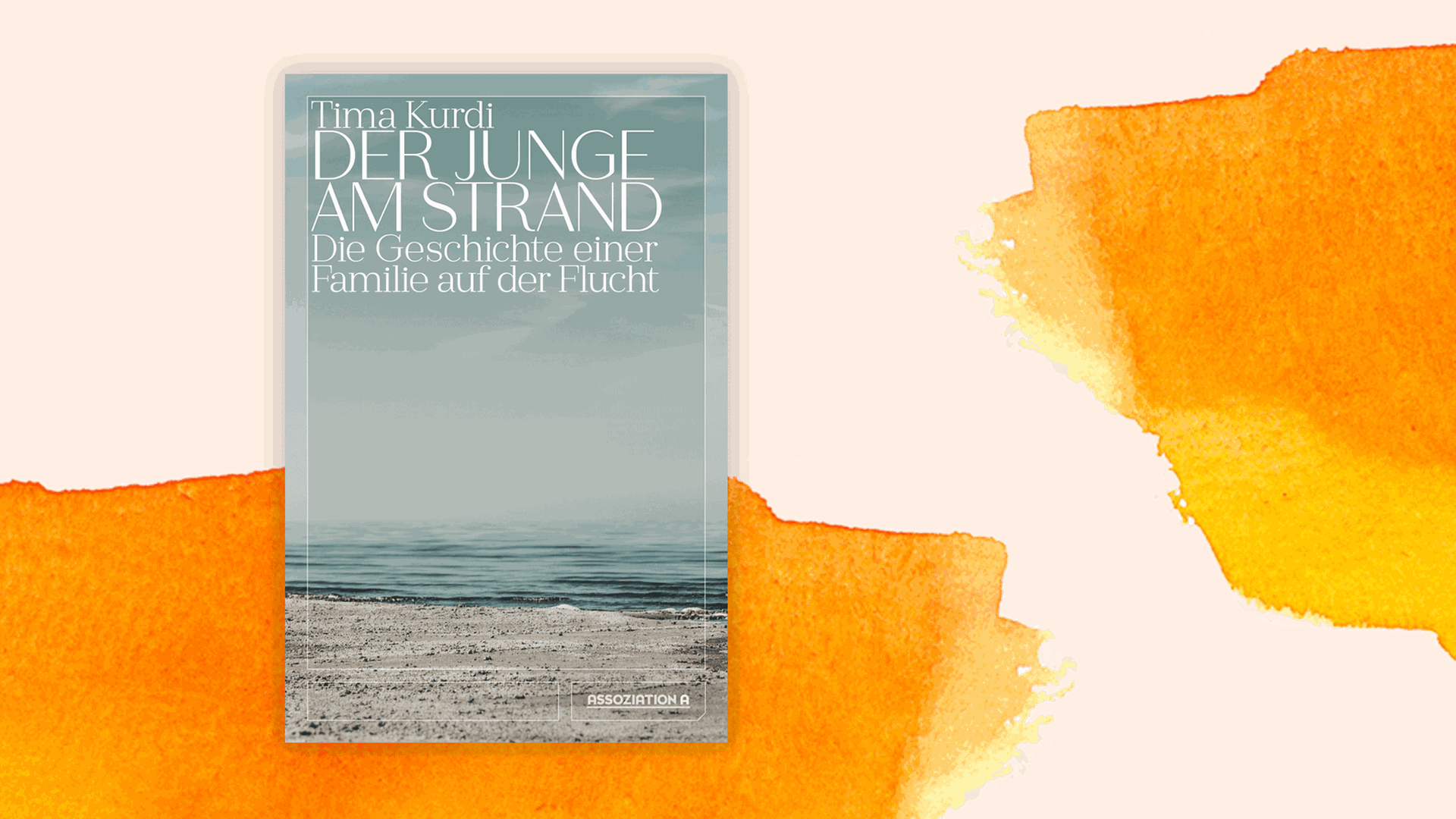 Cover des Buchs "Der Junge am Strand" von Tima Kurdi Cover des Buchs "Der Junge am Strand" von Tima Kurdi