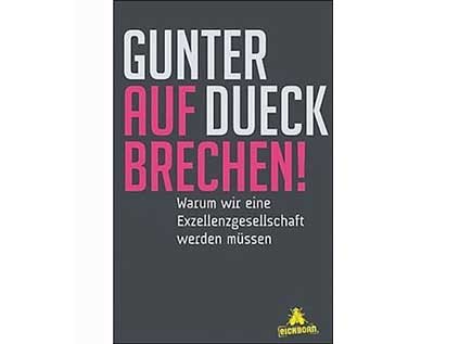 Cover: "Gunter Dueck: Aufbrechen!" Cover: "Gunter Dueck: Aufbrechen!"