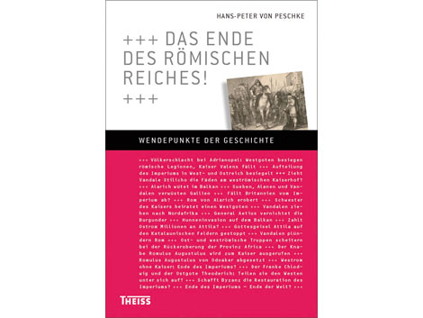 Buchcover: "Das Ende des römischen Reiches!" von Hans-Peter von Peschke Buchcover: "Das Ende des römischen Reiches!" von Hans-Peter von Peschke