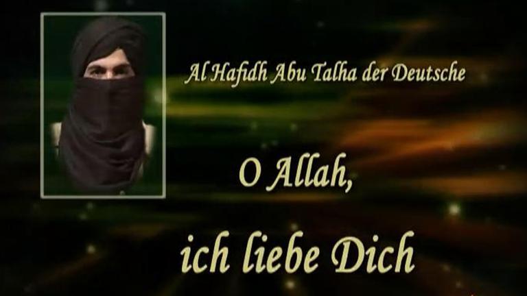 Ein Video des Bonner Islamisten Bekkay Harrach, der sich Abu Talha oder "Der Deutsche" nennt, mit der Überschrift "O Allah ich liebe Dich (II)", herausgegeben vom IntelCenter am 25.09.2009. Ein Video des Bonner Islamisten Bekkay Harrach, der sich Abu Talha oder "Der Deutsche" nennt, mit der Überschrift "O Allah ich liebe Dich (II)", herausgegeben vom IntelCenter am 25.09.2009.