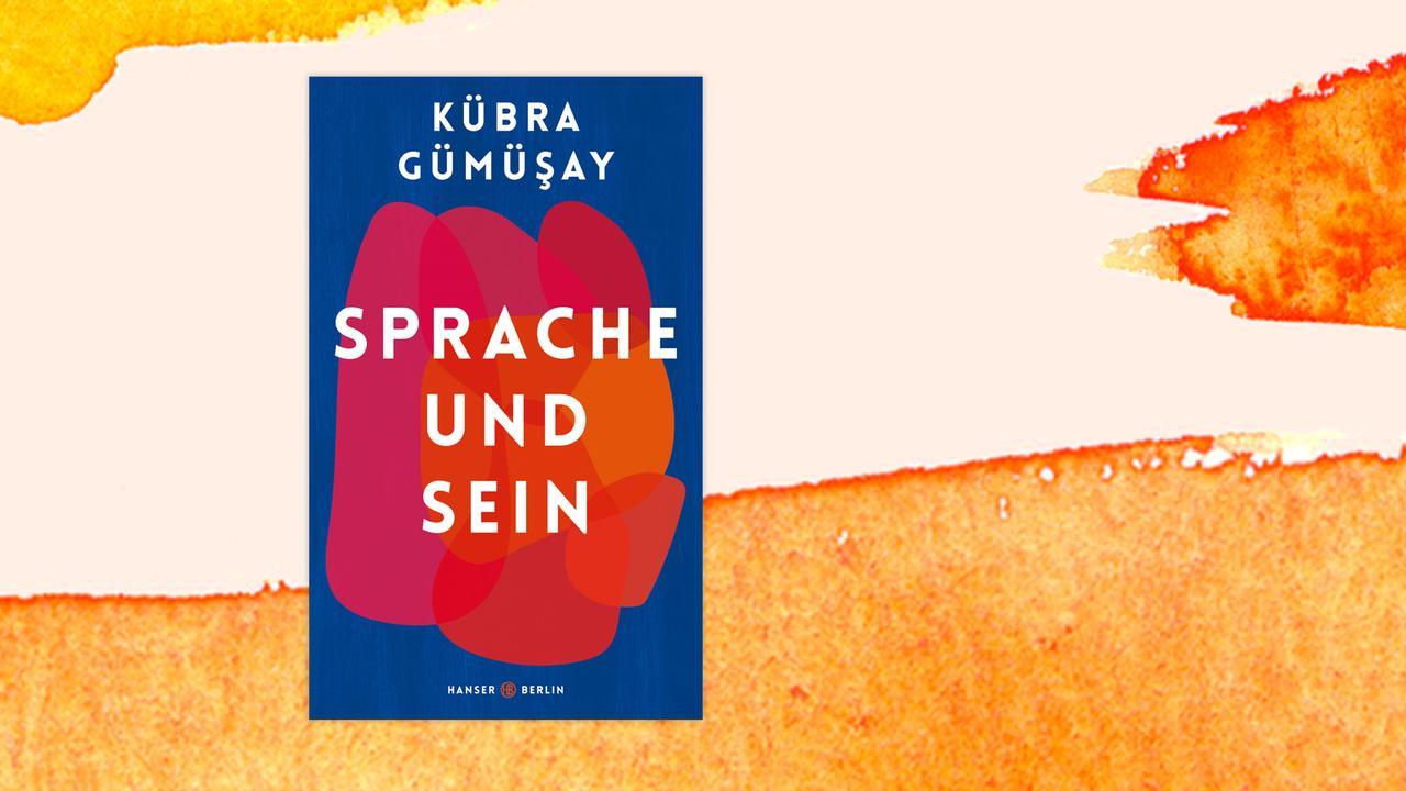 Buchcover Kübra Gümüşay: Sprache und Sein