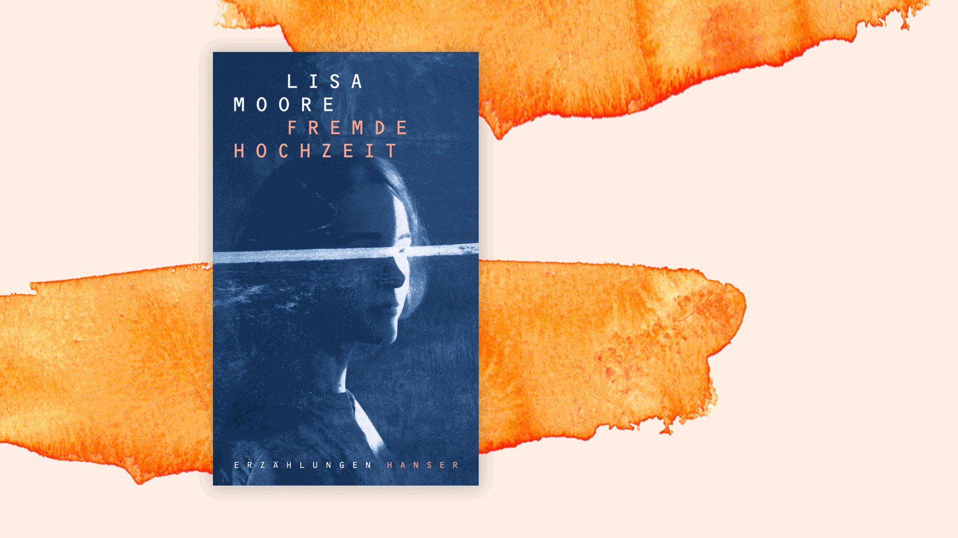 Cover des Sammelbandes "Fremde Hochzeit" von Lisa Moore. Cover des Sammelbandes "Fremde Hochzeit" von Lisa Moore.