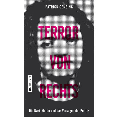 Cover: "Terror von rechts" von Patrick Gensing Cover: "Terror von rechts" von Patrick Gensing