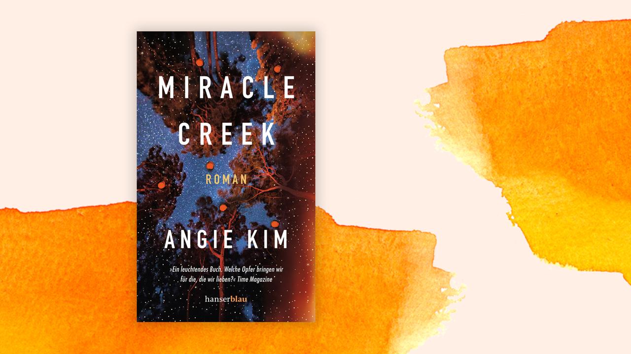 Buchcover zu Angie Kims "Miracle Creek"