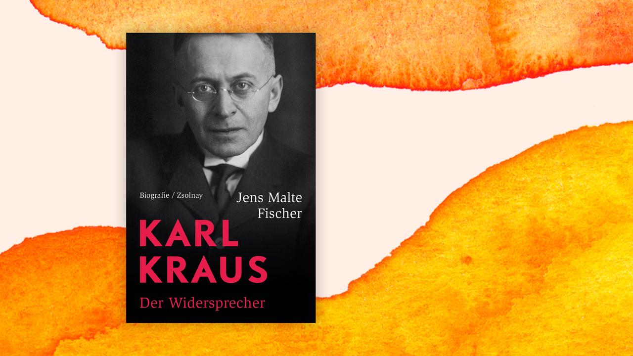 Buchcover "Karl Kraus: Der Widersprecher" von Jens Malte Fischer. Zu sehen ist ein Porträtfoto von Karl Kraus in schwarz-weiß.
