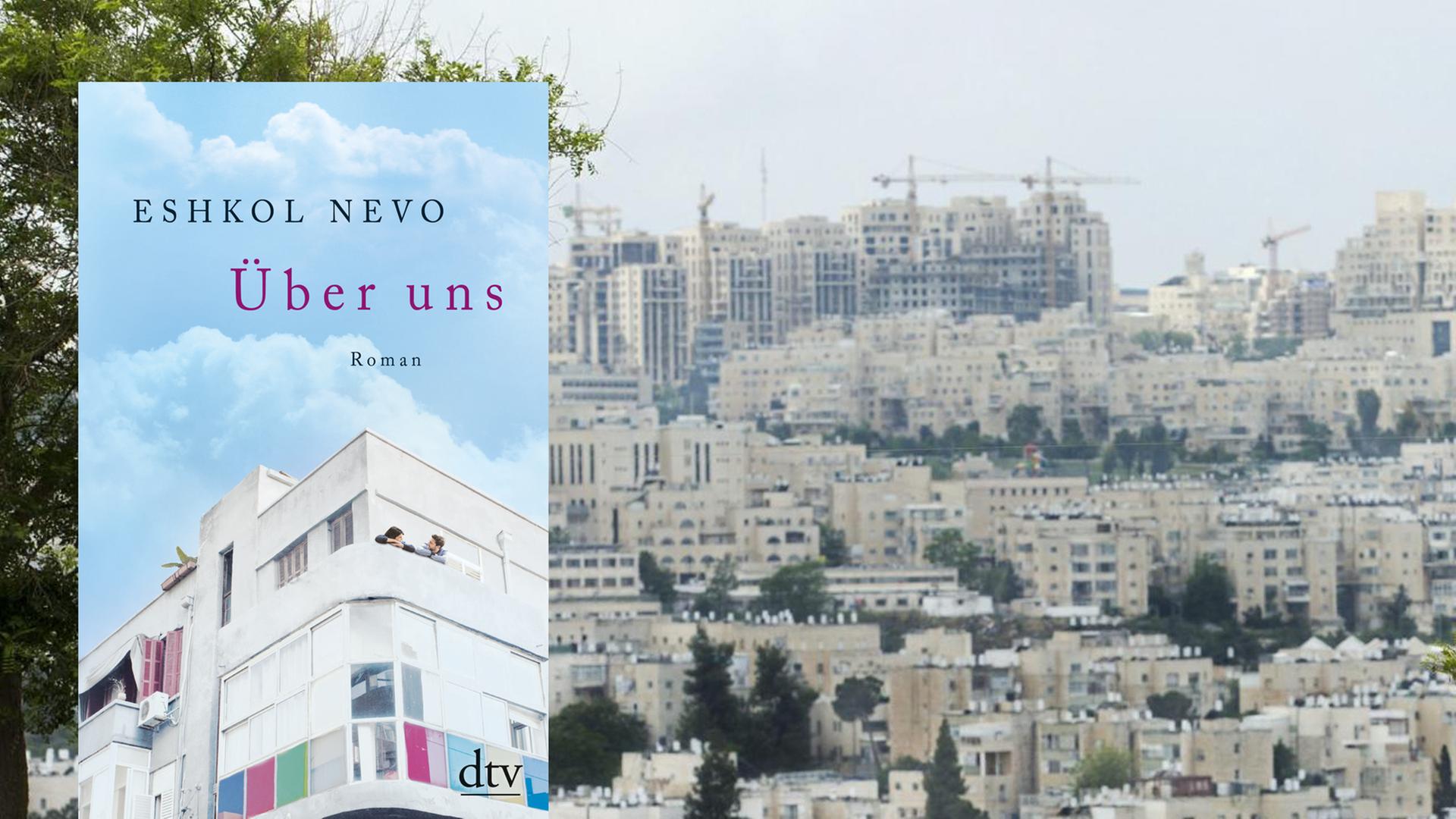 Buchcover "Über uns" von Eshkol Nevo Buchcover "Über uns" von Eshkol Nevo