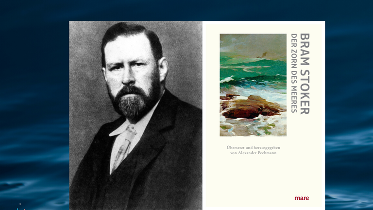 Bram Stoker und "Der Zorn des Meeres" Bram Stoker und "Der Zorn des Meeres"