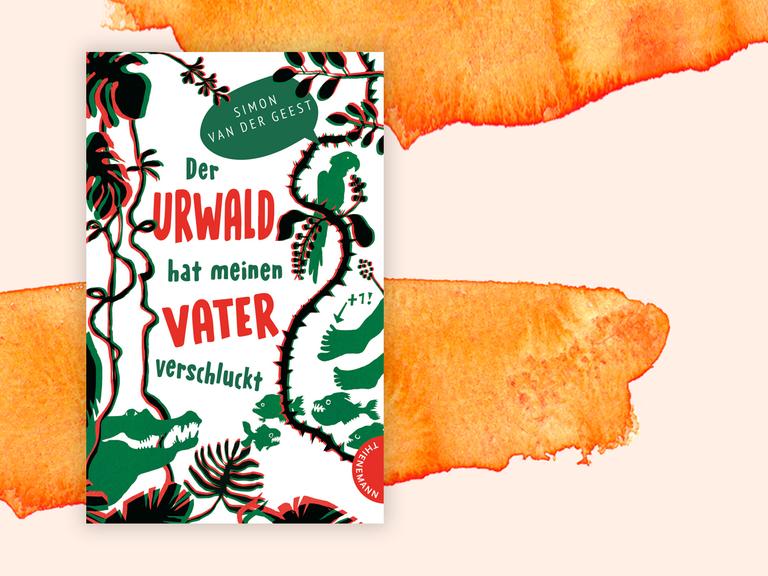 Cover des Buchs "Der Urwald hat meinen Vater verschluckt" auf orangem Hintergrund