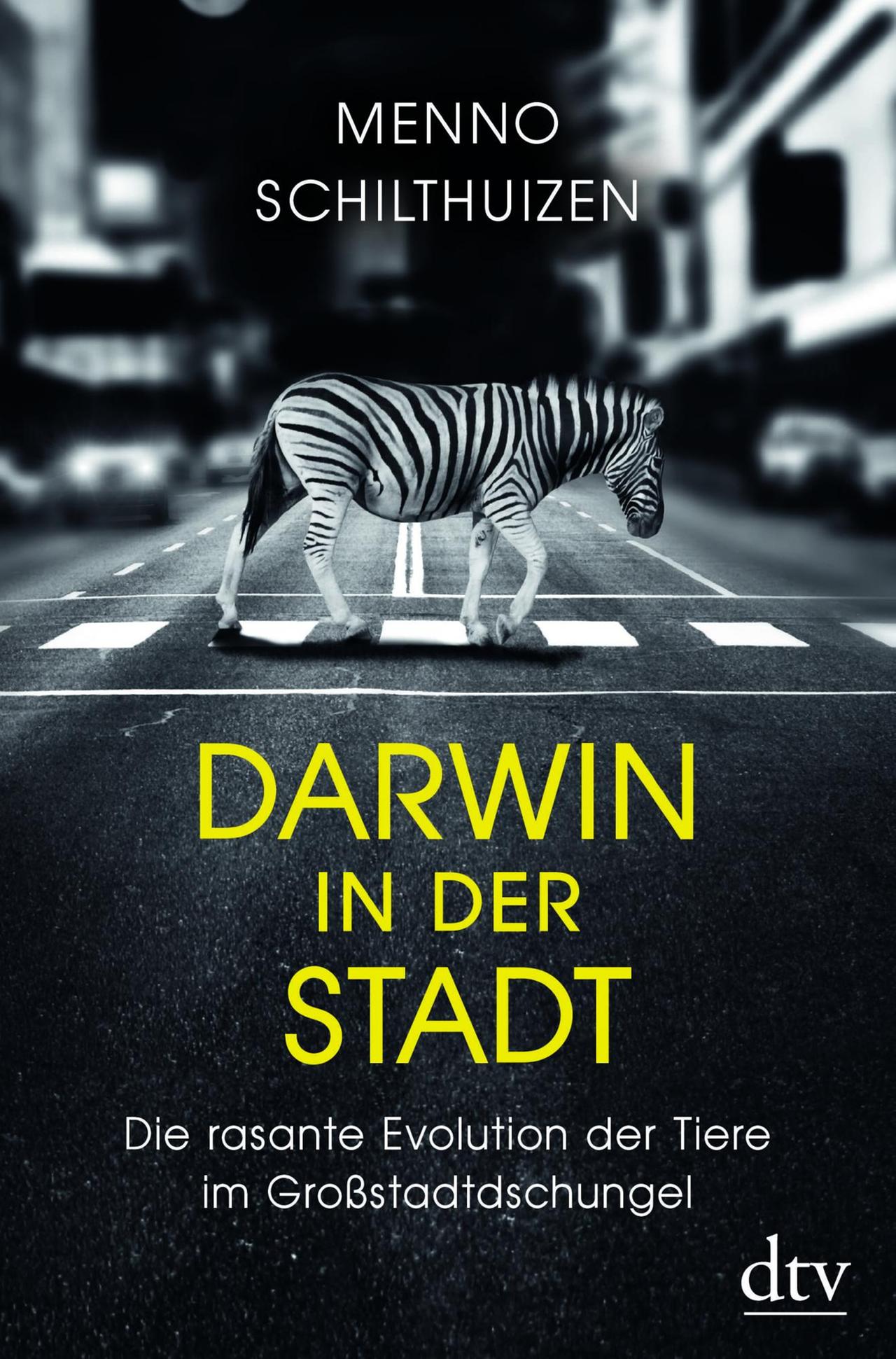 Buchcover Menno Schilthuizen: Darwin in der Stadt - DTV Buchcover Menno Schilthuizen: Darwin in der Stadt - DTV