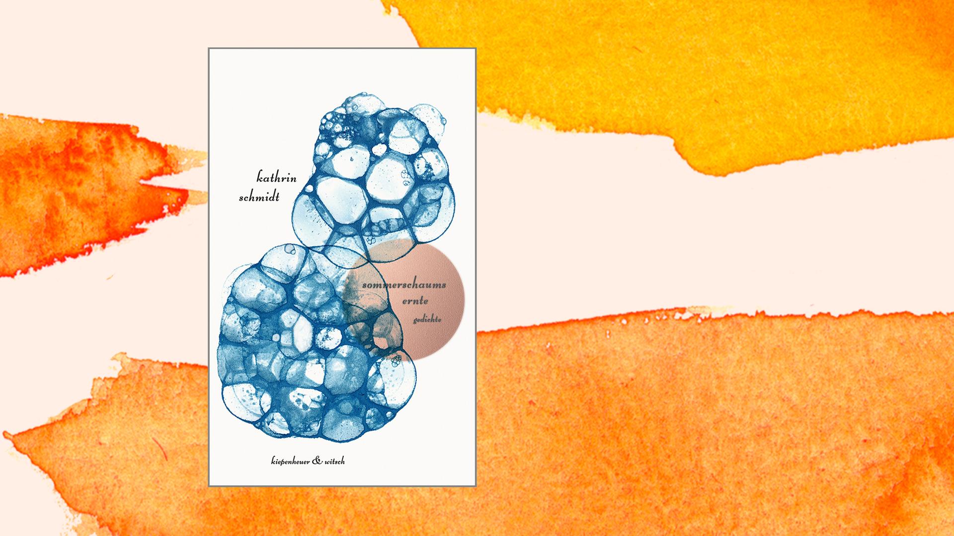 Buchcover von Kathrin Schmidt: "Sommerschaums Ernte", Kiepenheuer & Witsch, Köln, 2020. Buchcover von Kathrin Schmidt: "Sommerschaums Ernte", Kiepenheuer & Witsch, Köln, 2020.