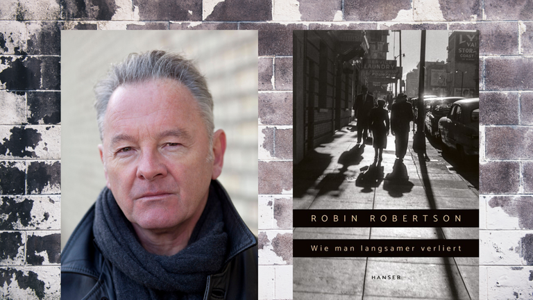 Ein Portrait des Schriftstellers Robin Robertson und das Cover seines Romans "Wie man langsamer verliert"