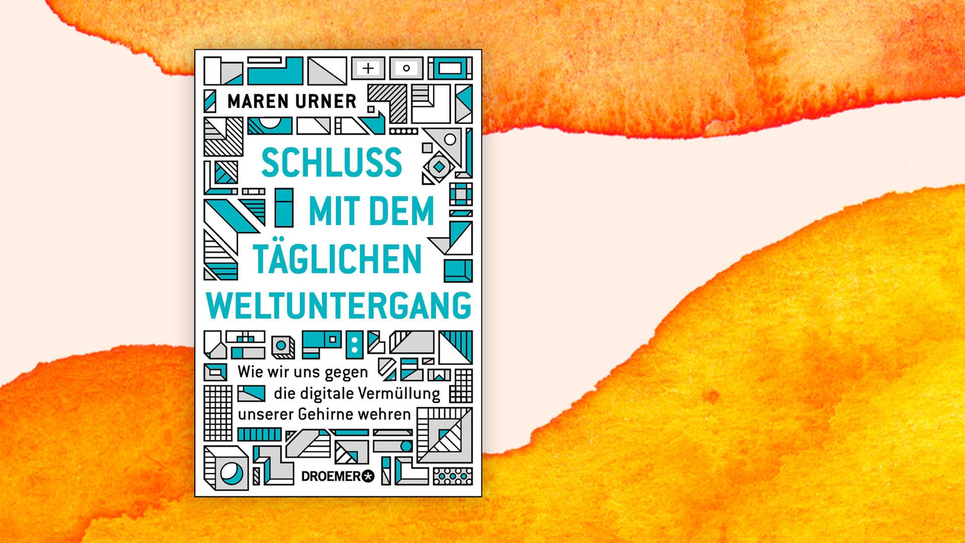Buchcover zu "Schluss mit dem täglichen Weltuntergang" von Maren Urner. Buchcover zu "Schluss mit dem täglichen Weltuntergang" von Maren Urner.
