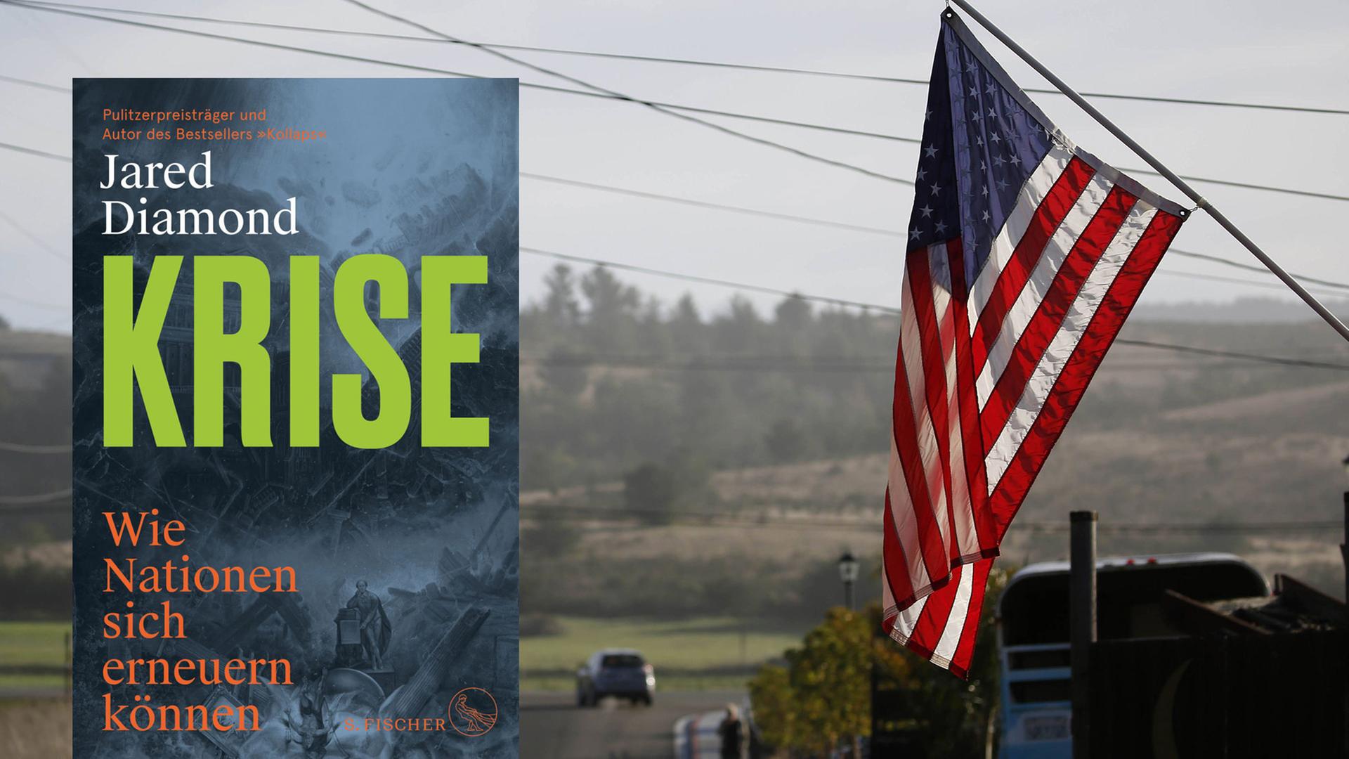 Montage: Buchcover von "Krise: Wie Nationen sich erneuern können" und eine US-Flagge, die an einer Straße weht.