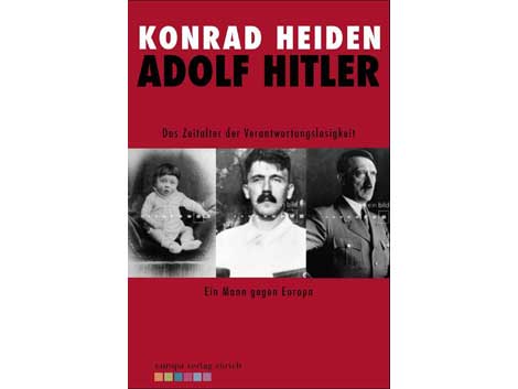 Buchcover: Adolf Hitler - Biografie von Konrad Heiden Buchcover: Adolf Hitler - Biografie von Konrad Heiden