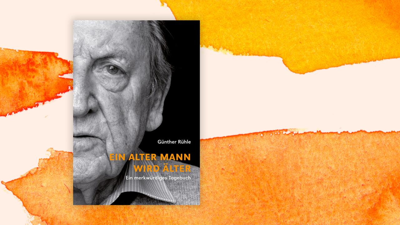 Das Cover des Buches von Günther Rühle, "Ein alter Mann wird älter: Ein merkwürdiges Tagebuch", auf orange-weißem Grund, Das Cover des Buches von Günther Rühle, "Ein alter Mann wird älter: Ein merkwürdiges Tagebuch", auf orange-weißem Grund,