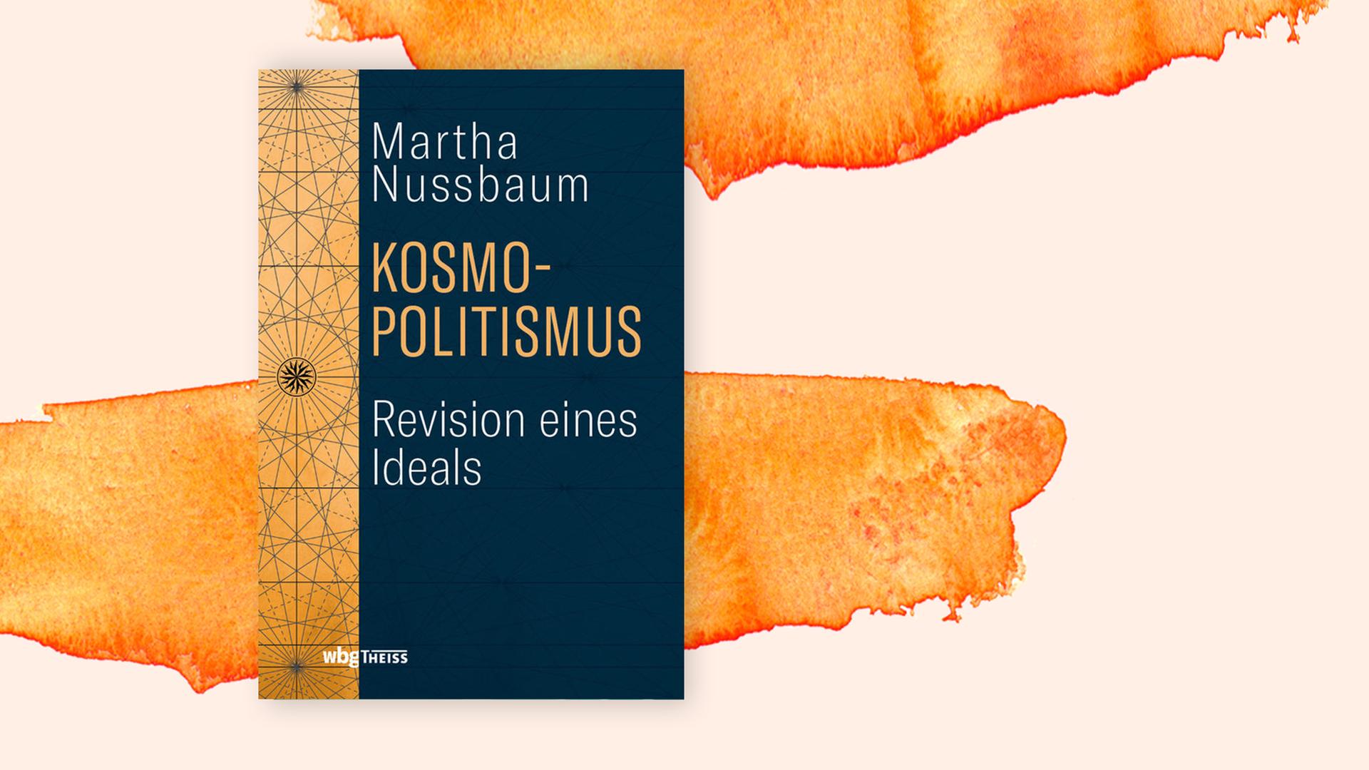 Cover zu Nussbaums Bcuh "Kosmopolitsmus" auf organefarbenem Aquarellhintergrund.