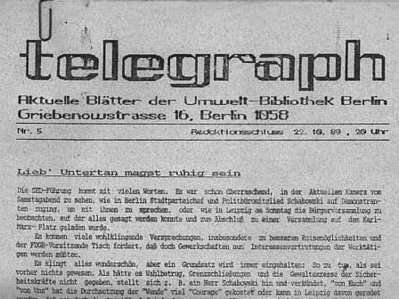 Zu sehen ist die erste Seite der Zeitschrift Telegraph, Blätter der Umweltbibliothek Berlin, Ausgabe vom 22. Oktober 1989 Zu sehen ist die erste Seite der Zeitschrift Telegraph, Blätter der Umweltbibliothek Berlin, Ausgabe vom 22. Oktober 1989
