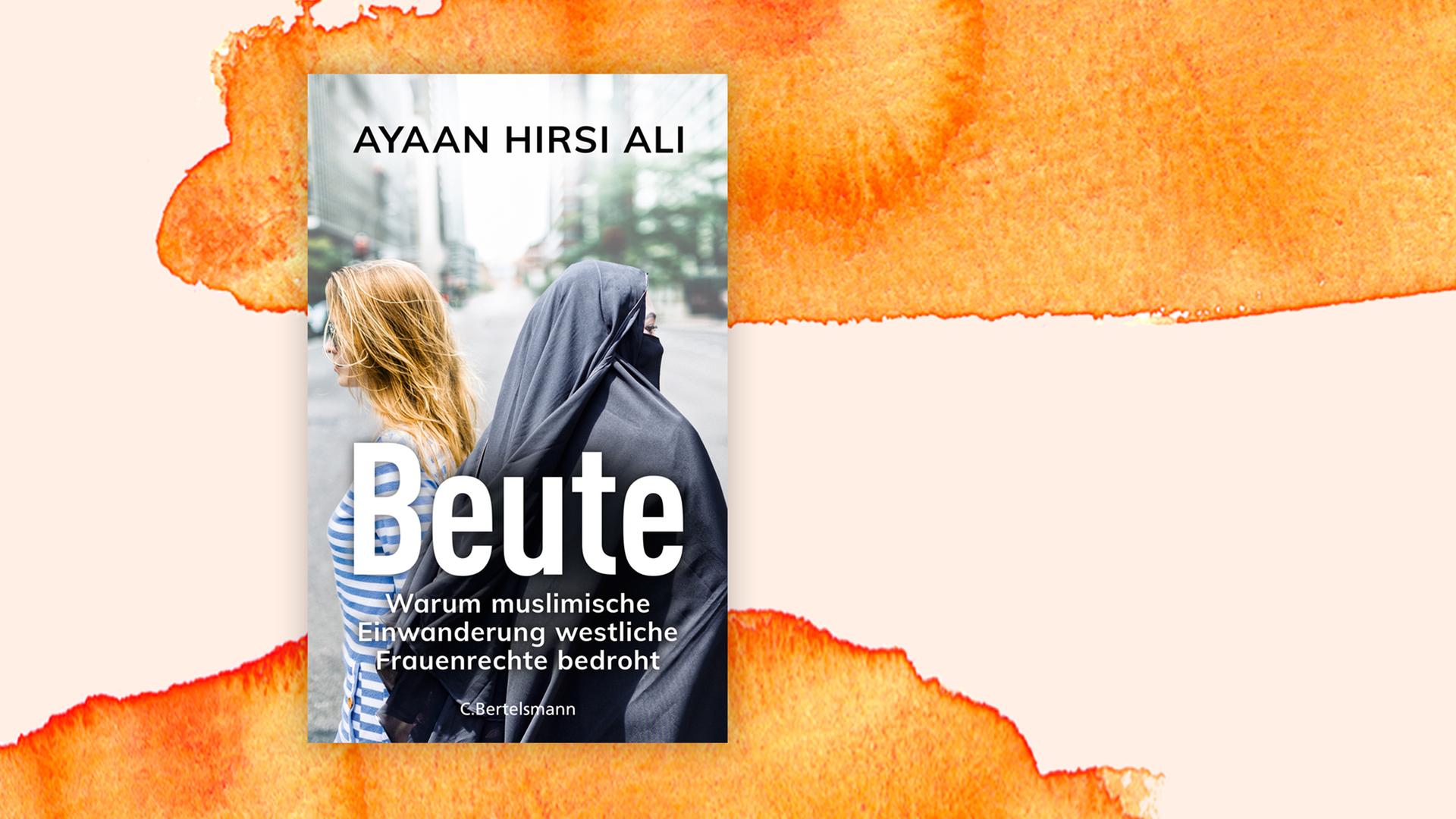 Die Umschlagabbildung Ayaan Hirsi Alis Buch "Beute. Warum muslimische Einwanderung westliche Frauenrechte bedroht" zeigt zwei Frauen, die Rücken an Rücken zueinander stehen, die eine trägt langes blondes Haar, Sonnenbrille und ein blau-weiß gestreiftes Kleid, die zweite eine schwarze Burka mit Kopftuch, so dass nur ihre Augen und die Stirn zu sehen sind. Die Umschlagabbildung Ayaan Hirsi Alis Buch "Beute. Warum muslimische Einwanderung westliche Frauenrechte bedroht" zeigt zwei Frauen, die Rücken an Rücken zueinander stehen, die eine trägt langes blondes Haar, Sonnenbrille und ein blau-weiß gestreiftes Kleid, die zweite eine schwarze Burka mit Kopftuch, so dass nur ihre Augen und die Stirn zu sehen sind.
