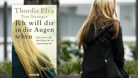 Cover Thordis Elva/Tom Stranger: "Ich will dir in die Augen sehen – Eine Frau trifft den Mann, der sie vergewaltigt hat"
