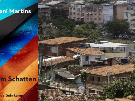 Geovani Martins: "Aus dem Schatten" / Zu sehen ist das Buchcover und das Bild einer brasilianischen Favela