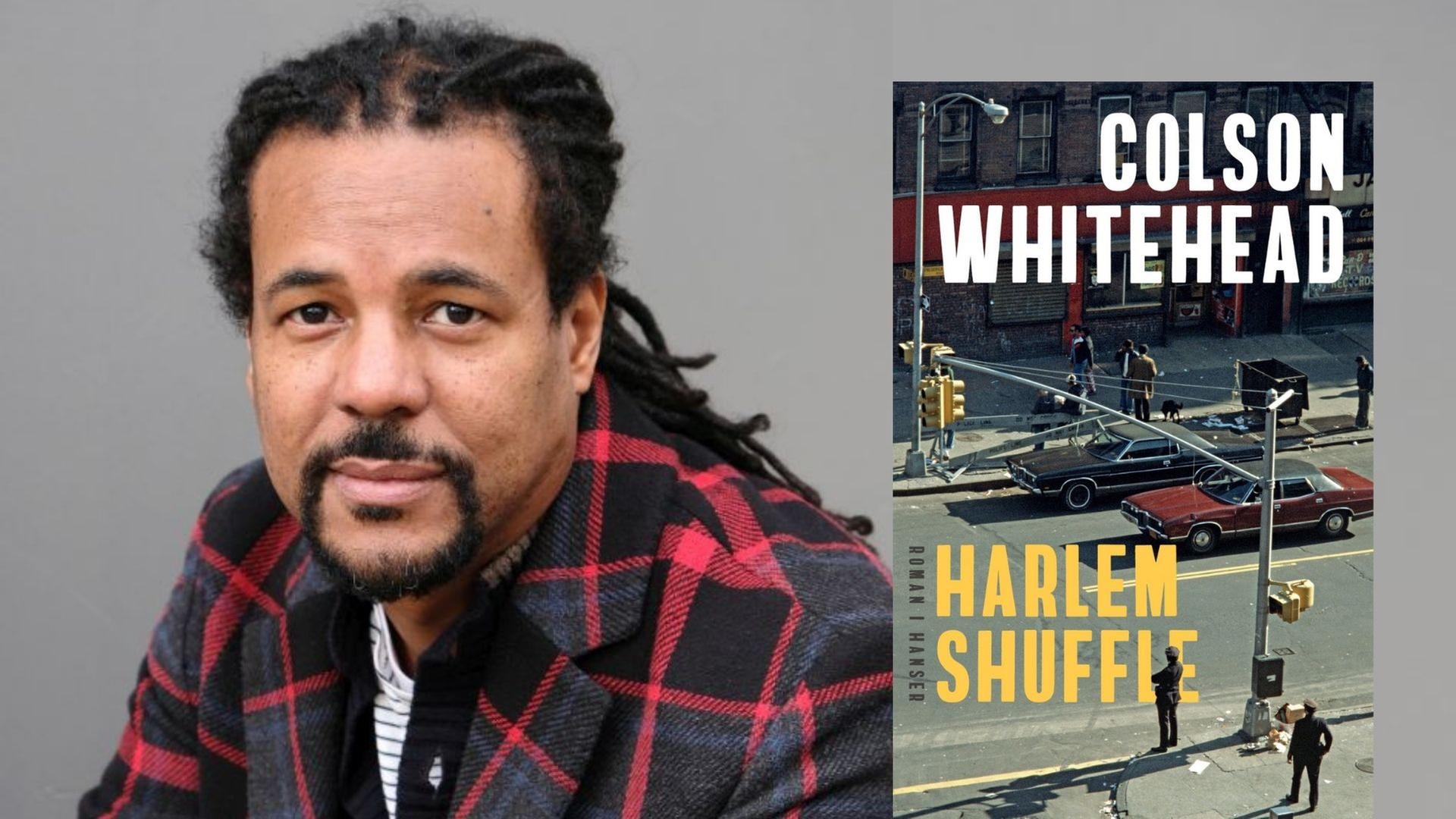 Der Schriftsteller Colson Whitehead und sein Roman „Harlem Shuffle“ Der Schriftsteller Colson Whitehead und sein Roman „Harlem Shuffle“