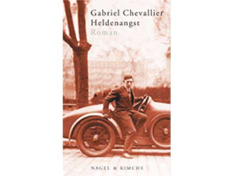 Cover "Heldenangst" von Gabriel Chevallier Cover "Heldenangst" von Gabriel Chevallier