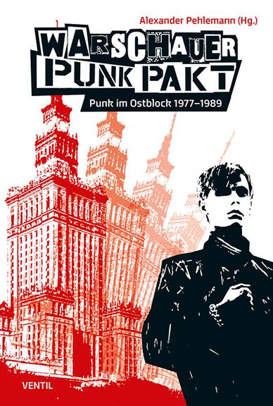 Das Cover zum Buch "Warschauer Punk Pakt" Das Cover zum Buch "Warschauer Punk Pakt"