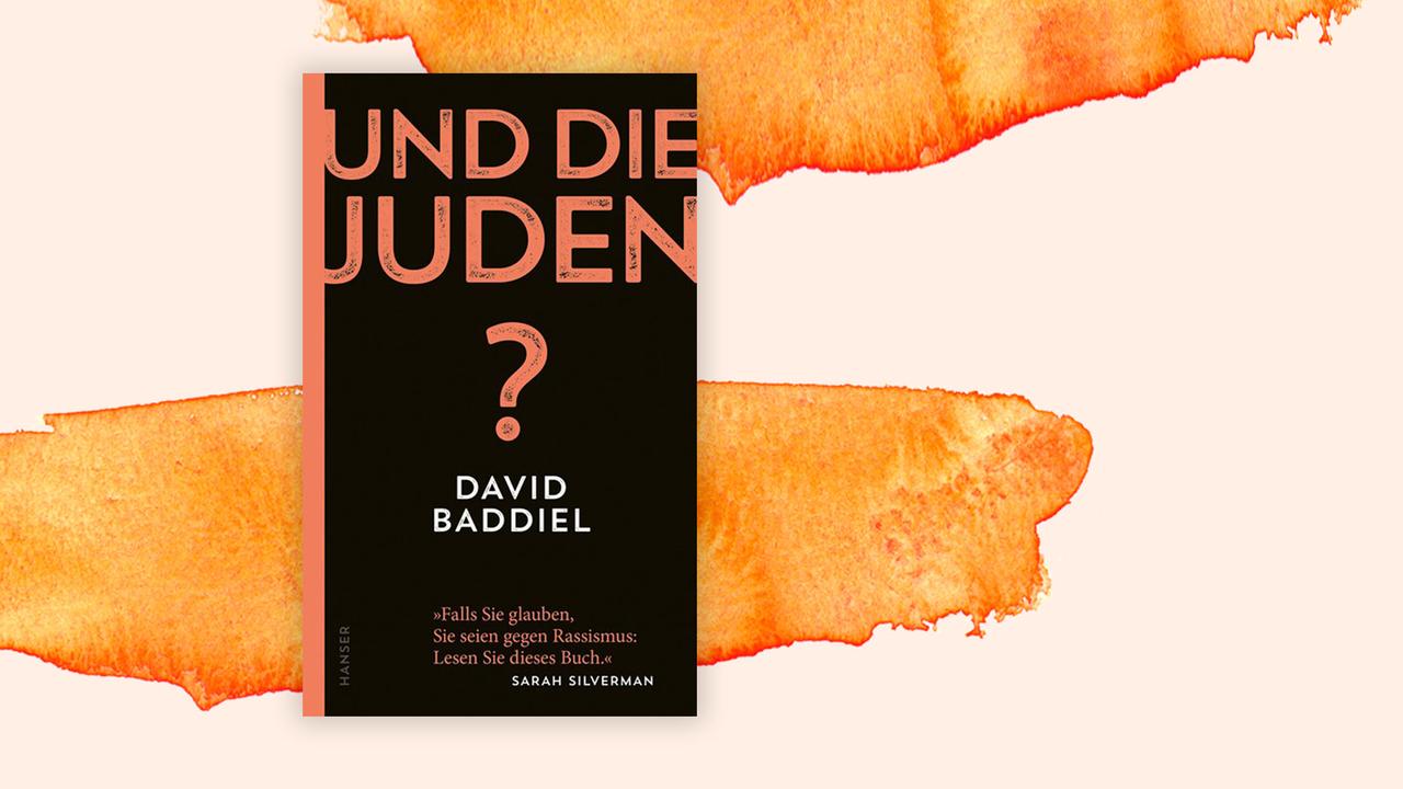 Das Cover des Buches von David Baddiel, "Und die Juden?", auf orange-weißem Grund.