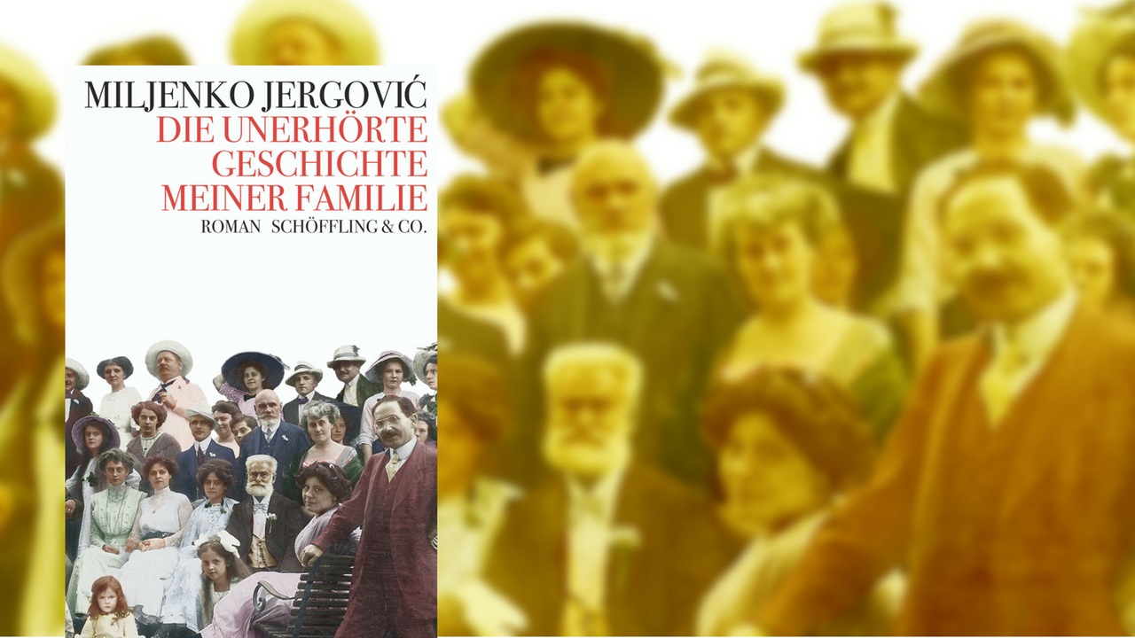 Miljenko Jergovic: "Die unerhörte Geschichte meiner Familie" Miljenko Jergovic: "Die unerhörte Geschichte meiner Familie"