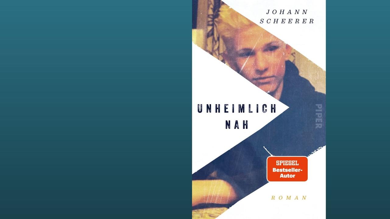 Buchcover: Johann Scheerer: „Unheimlich nah“ Buchcover: Johann Scheerer: „Unheimlich nah“
