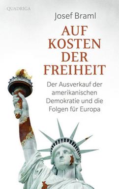 Cover - Josef Braml: "Auf Kosten der Freiheit"