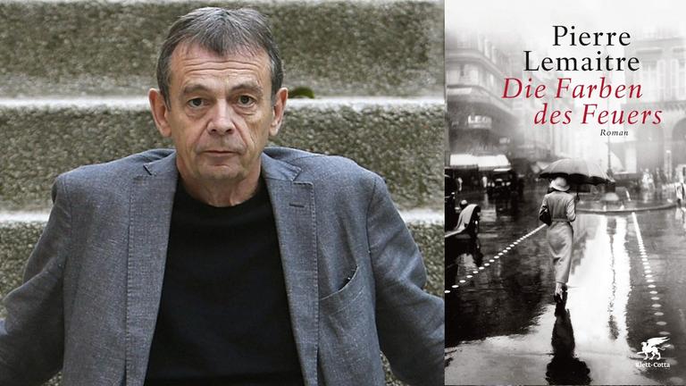 Pierre Lemaitre: "Die Farben des Feuers". Zu sehen ist das Buchcover und der Autor. Pierre Lemaitre: "Die Farben des Feuers". Zu sehen ist das Buchcover und der Autor.