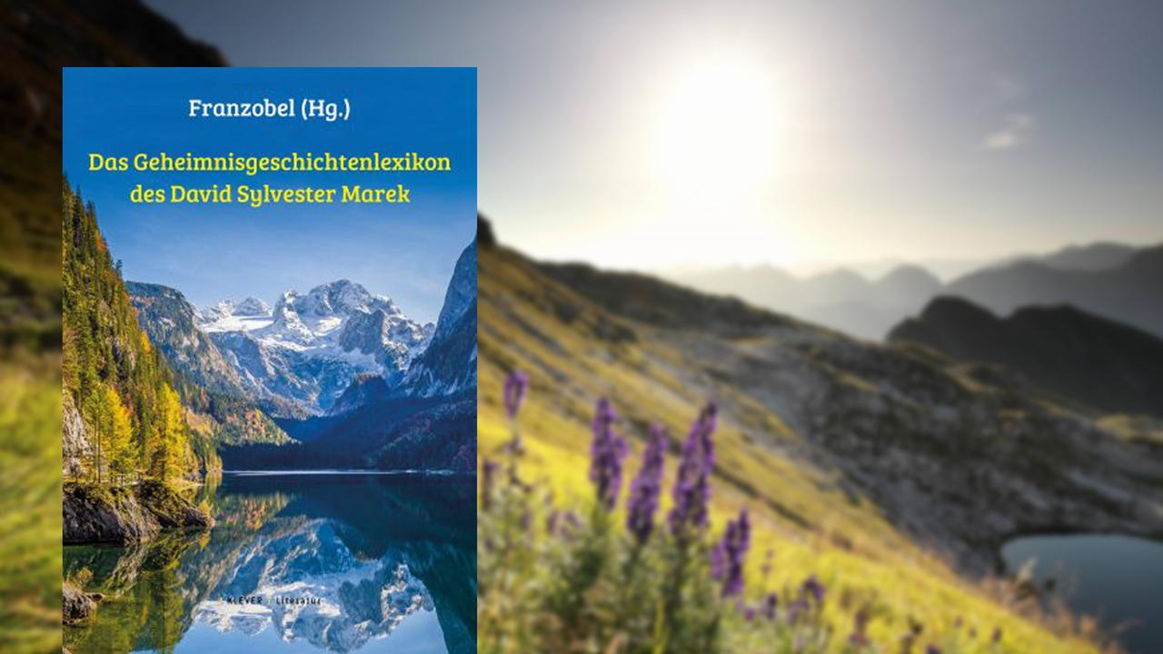 Das Buchcover von "Das Geheimnisgeschichtenlexikon des David Sylvester Marek". im Hintergrund ein Alpenpanorama. Das Buchcover von "Das Geheimnisgeschichtenlexikon des David Sylvester Marek". im Hintergrund ein Alpenpanorama.