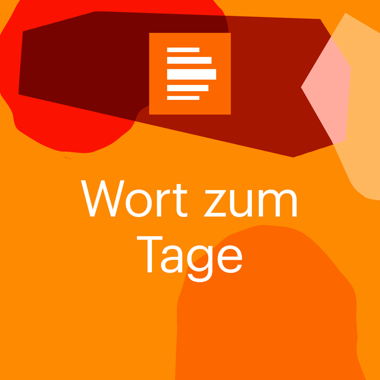 Wort zum Tage Podcast Audiothek Cover 2022 Deutschlandfunk Kultur Wort zum Tage Podcast Audiothek Cover 2022 Deutschlandfunk Kultur