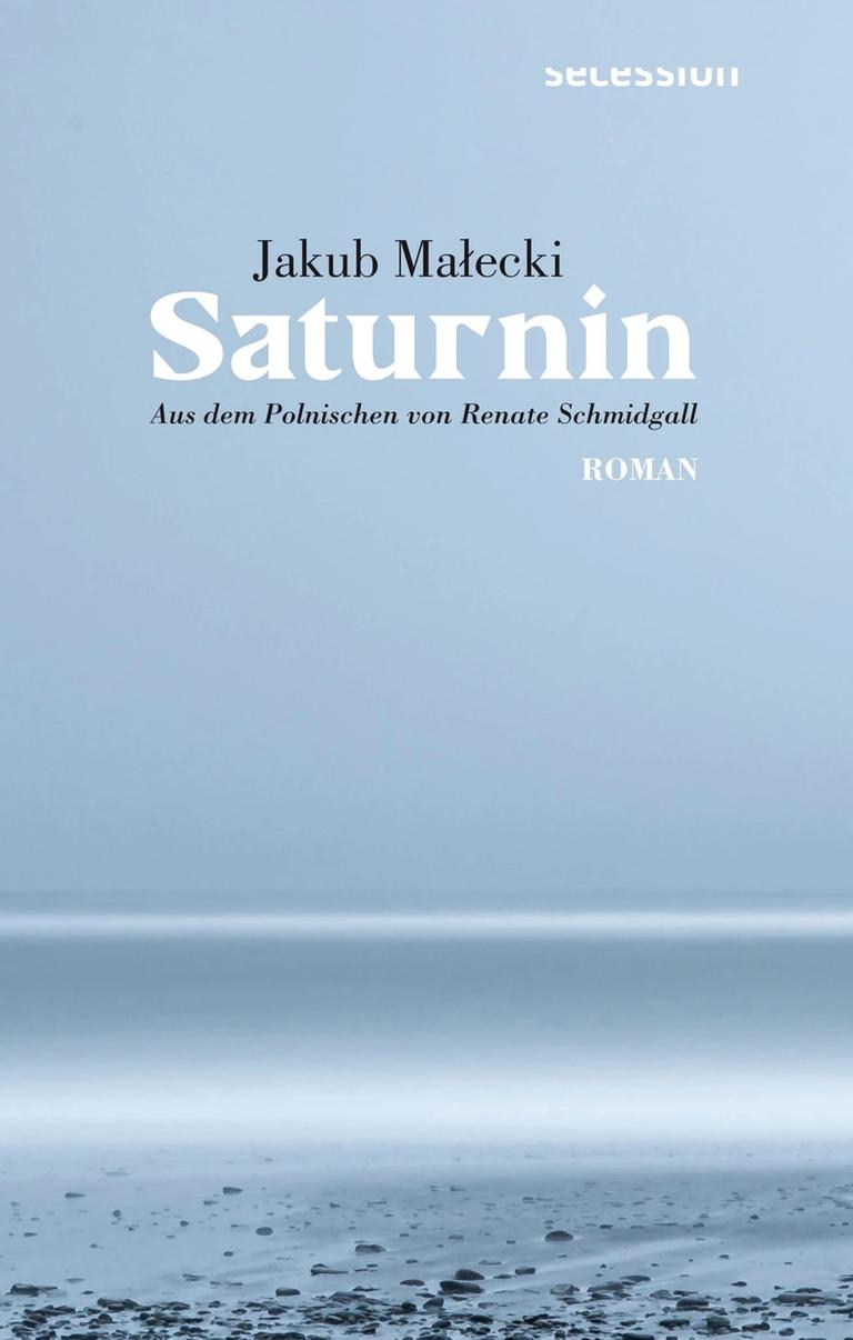 Das Cover des Buchs "Saturnin" von Jakub Małecki. Das Cover des Buchs "Saturnin" von Jakub Małecki.
