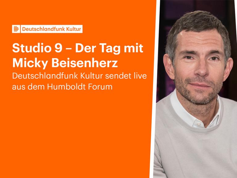 Studio 9 - Der Tag mit Micky Beisenherz live aus dem Humboldt Forum Berlin.
