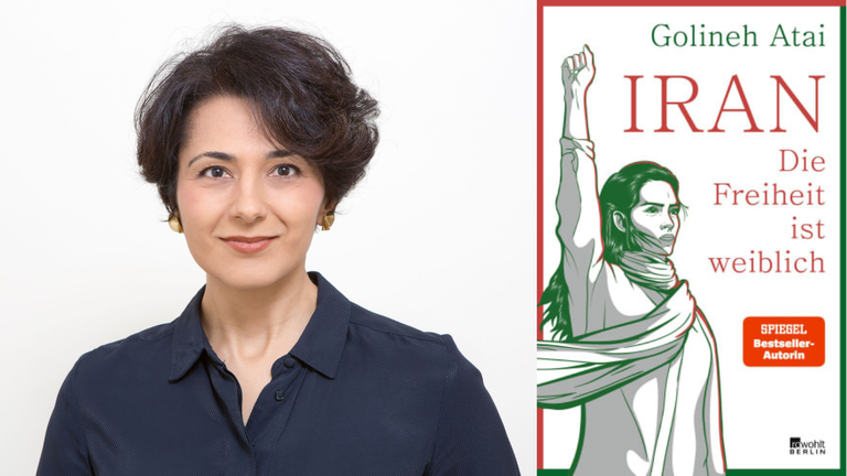 Ein Portrait der Journalistin Golineh Atai und das Cover ihres neuen Buches "Iran – die Freiheit ist weiblich"