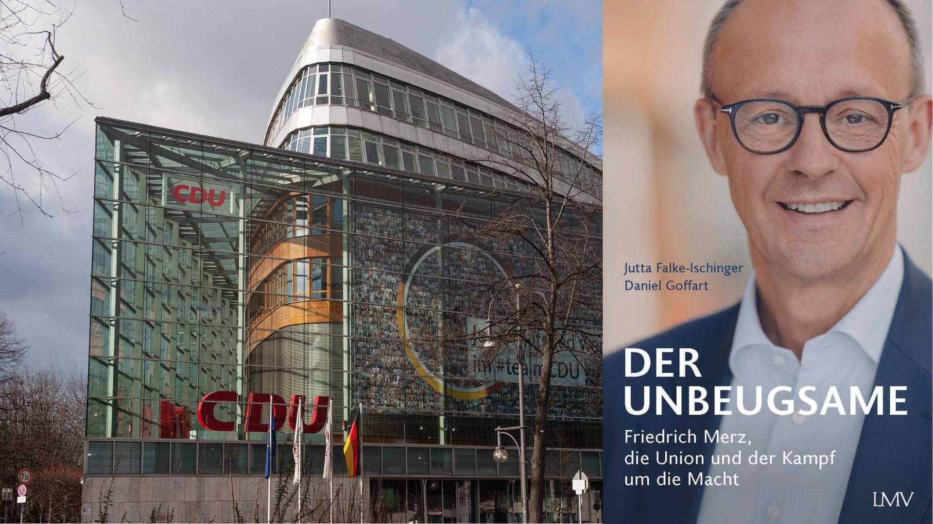Jutta Falke-Ischinger, Daniel Goffart: "Der Unbeugsame. Friedrich Merz, die Union und der Kampf um die Macht" Jutta Falke-Ischinger, Daniel Goffart: "Der Unbeugsame. Friedrich Merz, die Union und der Kampf um die Macht"
