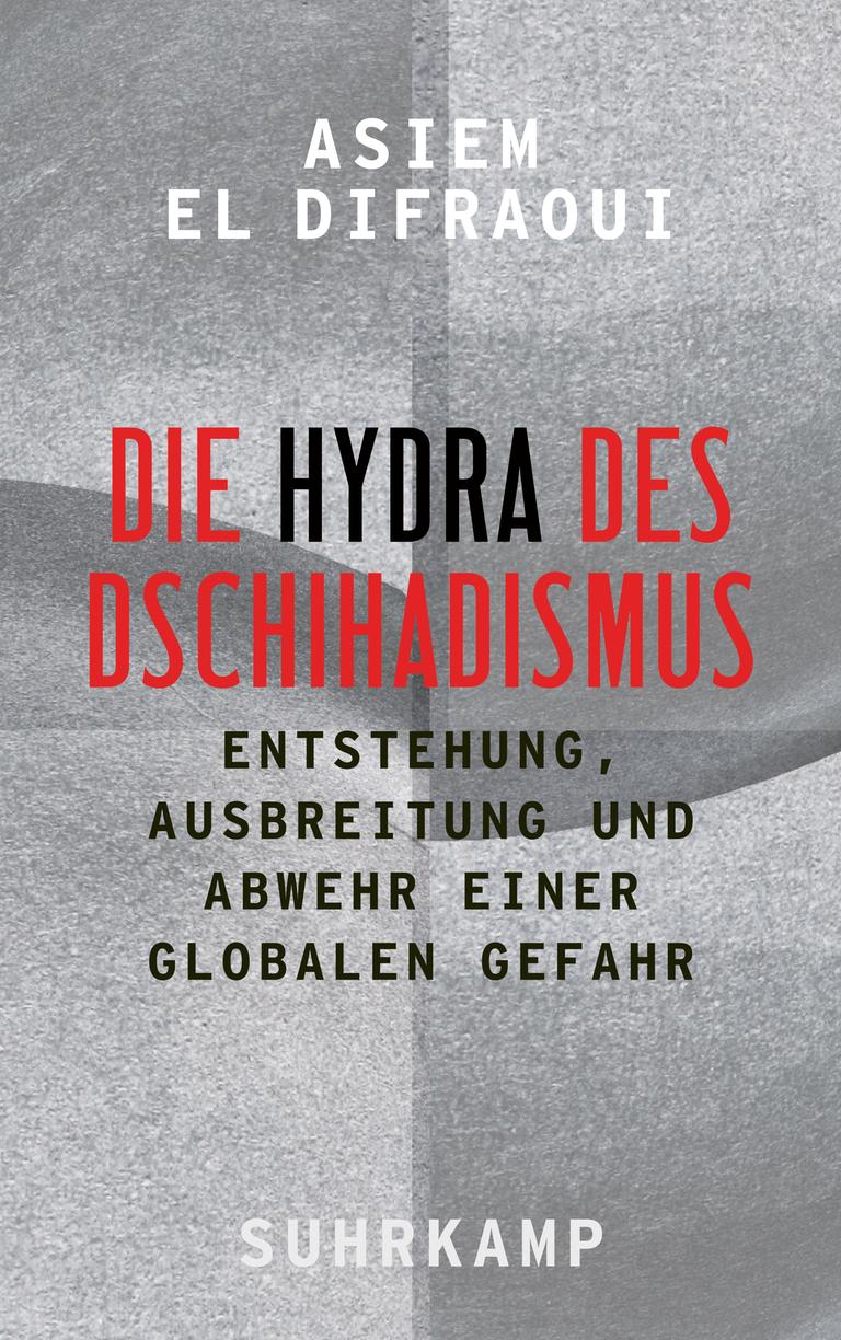 Das Cover des Buches "Die Hydra des Dschihadismus" des Politologen Asiem El Difraoui. 
