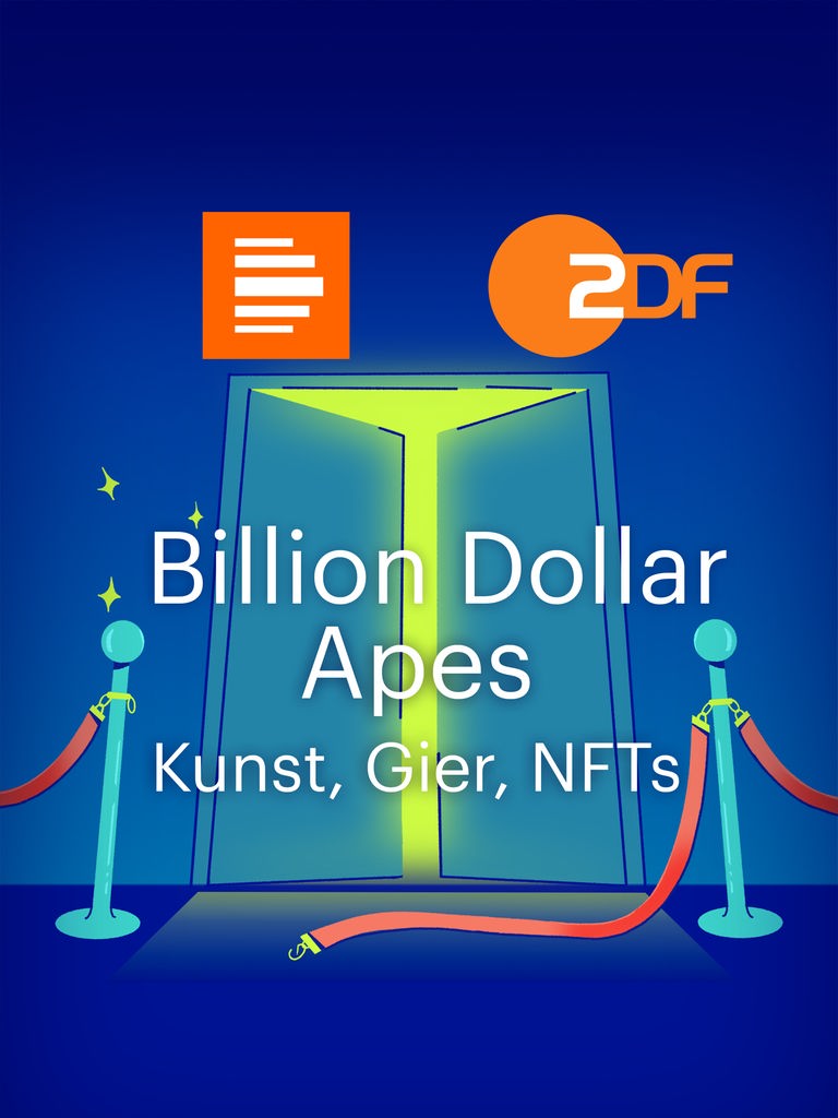Billion Dollar Apes - Kunst, Gier, NFTs. Ein Podcast von Deutschlandfunk Kultur und ZDF