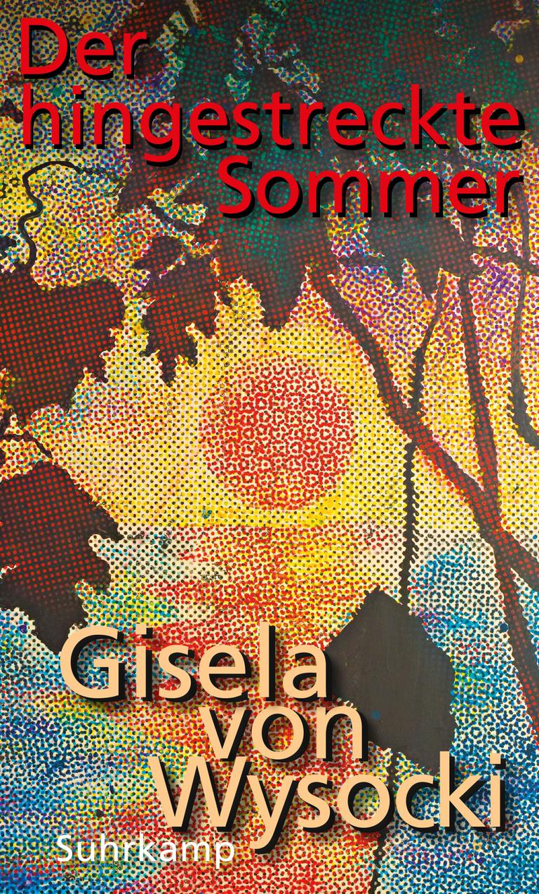 Buchcover "Der hingestreckte Sommer" von Gisela von Wysocki.