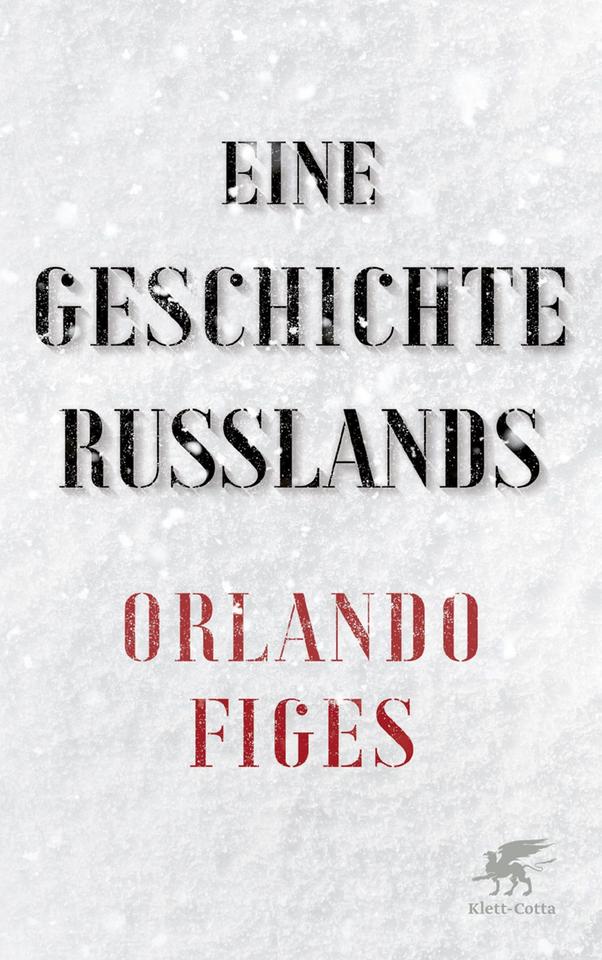 Cover des Buches von Orlando Figes "Eine Geschichte Russlands"