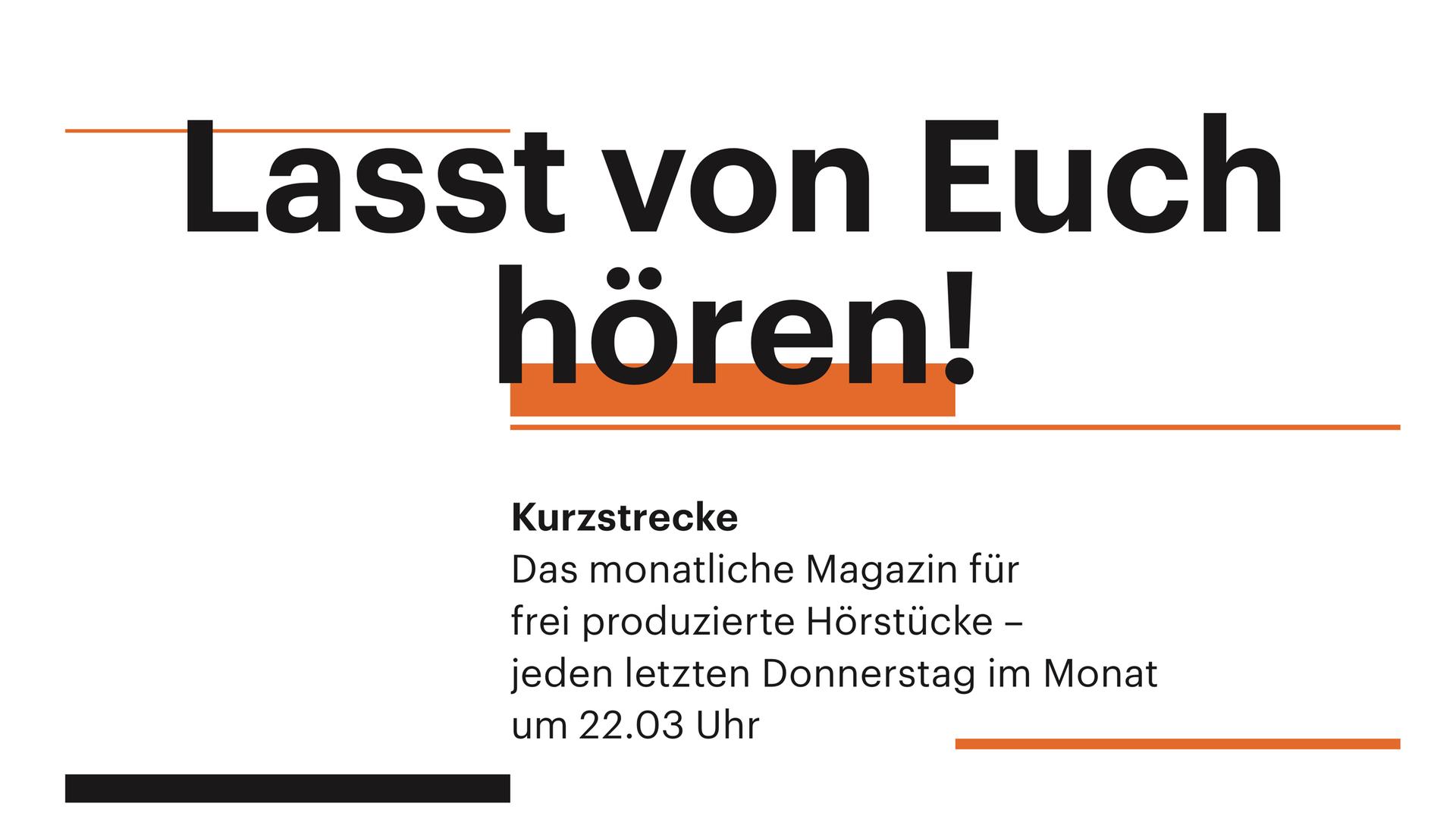 Eine Postkarte von Deutschlandradio mit dem Text: Lasst von Euch hören! Kurzstrecke - das monatliche Magazin für frei produzierte Hörstücke - jeden letzten Donnerstag im Monat um 22:02 Uhr, Eine Postkarte von Deutschlandradio mit dem Text: Lasst von Euch hören! Kurzstrecke - das monatliche Magazin für frei produzierte Hörstücke - jeden letzten Donnerstag im Monat um 22:02 Uhr,