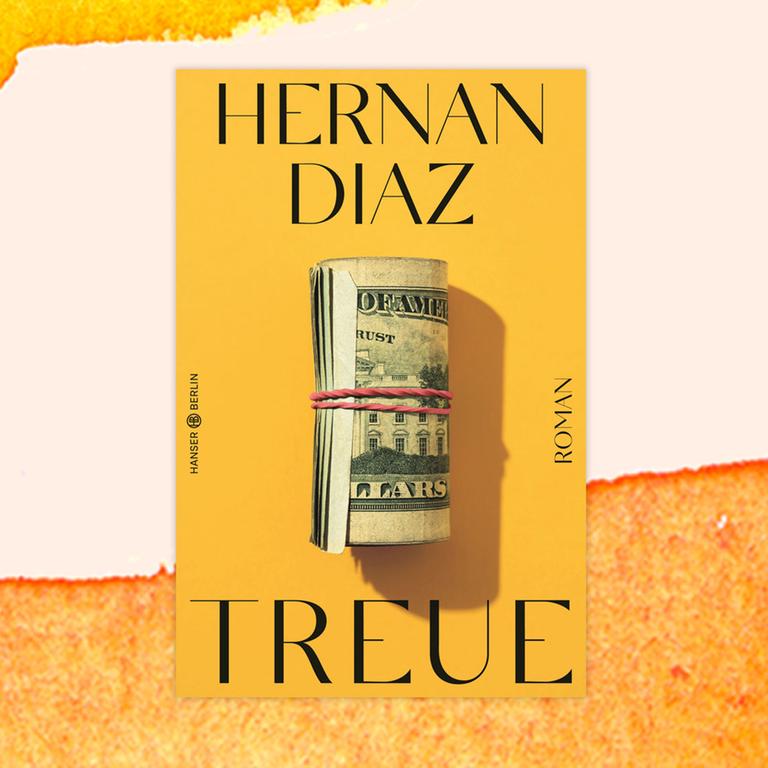 Hernan Diaz: „Treue“ – Finanzwelt-Roman als Drahtseilakt