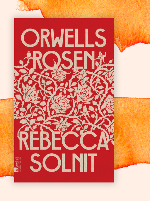 Vor rotem Hintergrund ist in weißer Schrift Buchtitel und Autorenname zu sehen sowie ein stilisiertes Geflecht aus Rosen.